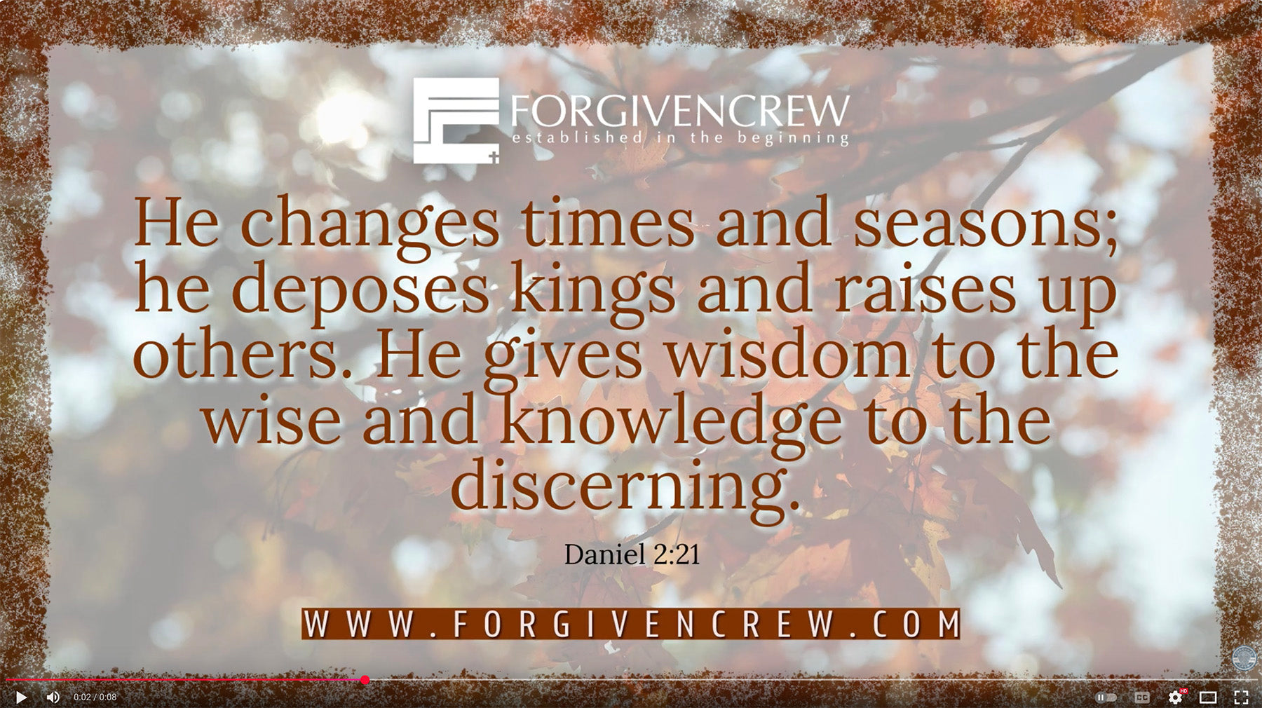 Load video: Autumn leaves border design with Forgiven Crew logo, featuring Daniel 2:21 Bible verse and the ForgivenCrew.com website — faith-based Christian clothing brand.”