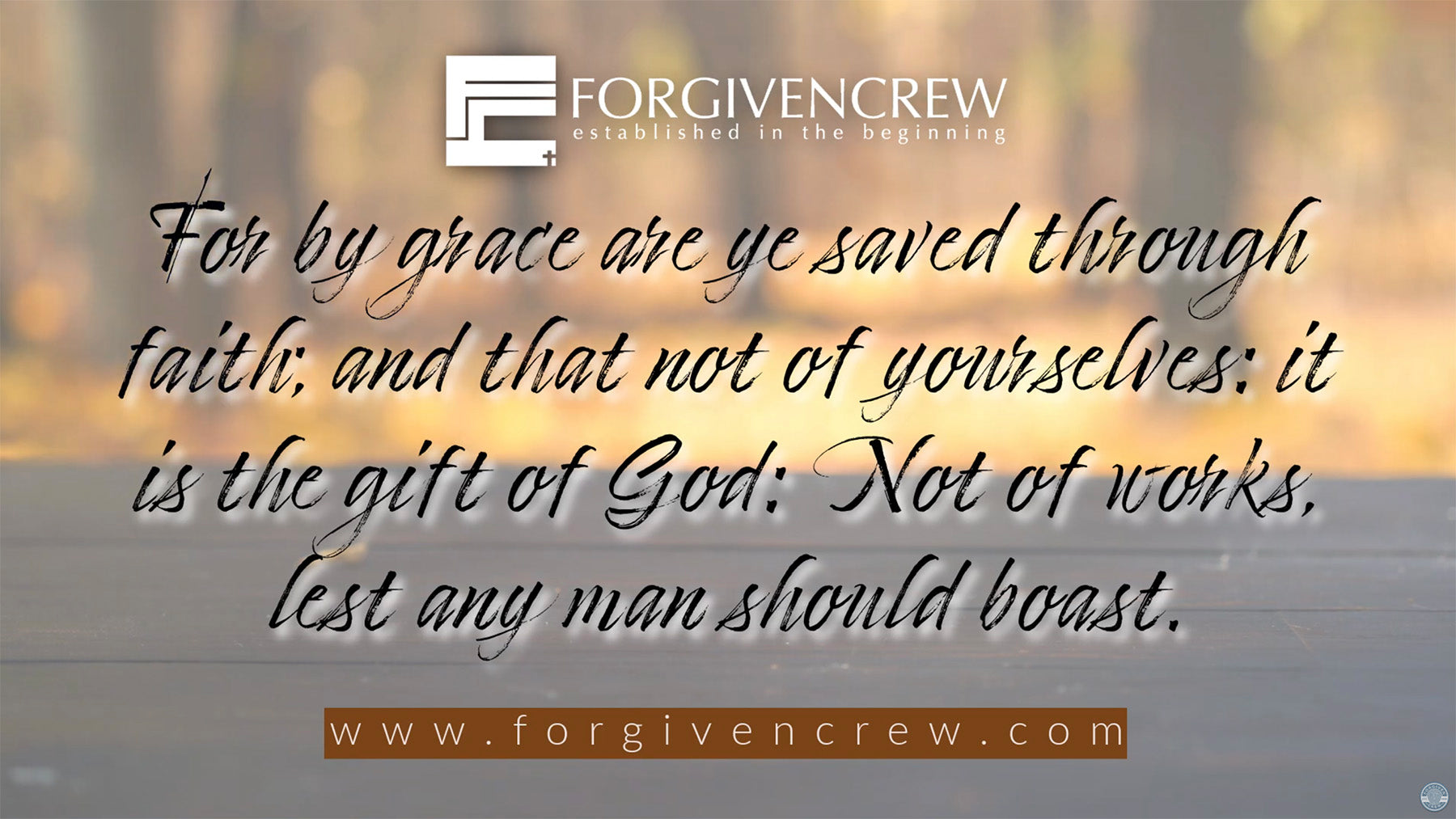 Load video: Experience the message of grace and faith through Ephesians 2:8–9 with Forgiven Crew — a Christian clothing brand that shares God’s Word through style and design. This peaceful nature video features the Forgiven Crew logo, fall colors, and calming music as a reminder that we are saved by grace through faith.